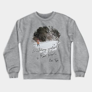 Mastering yourself is true power - Impactful Positive Motivational Crewneck Sweatshirt